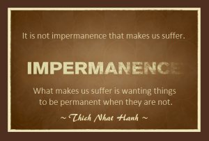 impermanence quote TNH